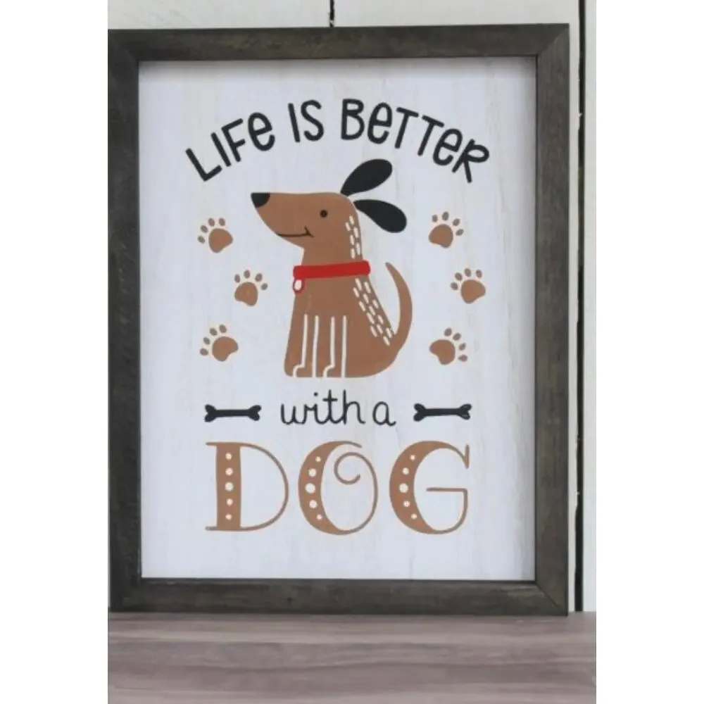 Life Is Better With A Dog Chalk Couture 12x18 Transfer